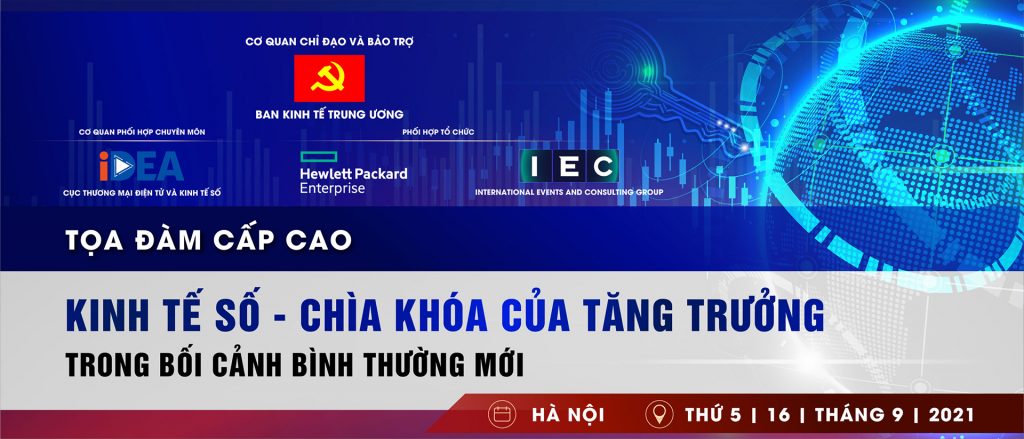 Tọa đàm cấp cao: Kinh tế số – Chìa khóa của tăng trưởng trong bối cảnh bình thường mới